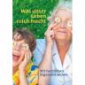 0057-2154 Was unser Leben reich macht Beziehungsweise